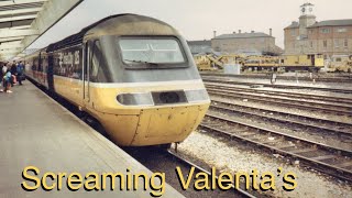 Screaming Valentas in HSTs A Short Compilation videoed in 199697 [upl. by Eachern]