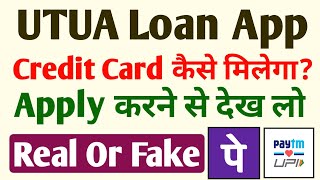 UTUA Loan Review  UTUA Loan Kaise Milega  UTUA Loan App se Credit Card Kaise Milega [upl. by Salome]