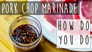 Pork Chop Marinade Recipe [upl. by Aiket773]