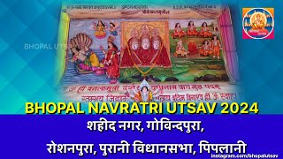 Govindpura Piplani Indrapuri Devi Darshan  Bhopal Navratri Utsav 2024  Bhopal Utsav [upl. by Itsim]