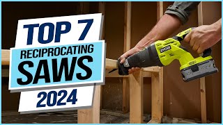 Top 7 Best Reciprocating Saws 2024 [upl. by Eelarol]