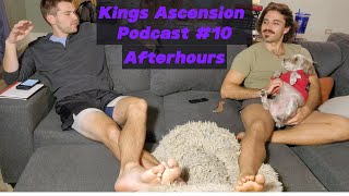 Kings Ascension Podcast 10 Afterhours WMOGULB [upl. by Dante]