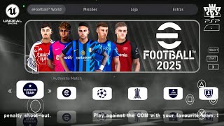 EFOOTBALL PES 2025 PPSSPP ORIGINAL PS5 On Androidamp ISO BEST Graphics Offline [upl. by Webb]