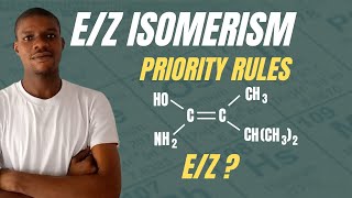 EZ ISOMERISM  Priority Rules assigning ez configuration of alkenes [upl. by Miarhpe]