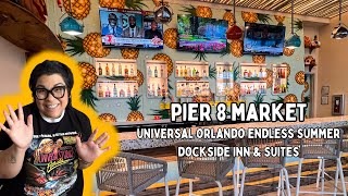 Pier 8 Market Review at Universal Orlando Endless Summer Dockside Inn amp SuitesQuick Service Dining [upl. by Barayon]