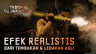 EFEK REALISTIS DARI TEMBAKAN DAN LEDAKAN ASLI  13 BOM DI JAKARTA TAYANG 28 DESEMBER DI BIOSKOP [upl. by Almena]