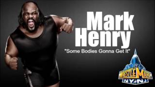 06 Mark Henry quotSome Bodies Gonna Get Itquot by Three 6 Mafia  WWE WrestleMania  The Music 2013 [upl. by Aenit]