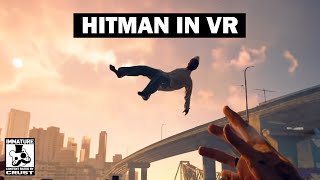 Hitman VR bits that are too much for the main channel [upl. by Eruza912]