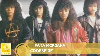 CROSSFIRE  FATAMORGANA Official Audio [upl. by Novert]