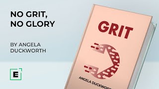 No Grit No Glory  Insights from the Bestseller Grit [upl. by Odnolor]