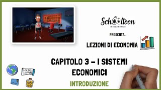 Economia  I sistemi economici  Introduzione  La Scuola a Cartoon [upl. by Nylirej]