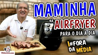 Como Fazer Maminha na Airfryer Maminha Assada  Tv Churrasco [upl. by Aible]