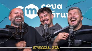 Podcast Ceva Mărunt 378  Episodul complet exclusiv pe ComedyBox [upl. by Ruthanne]