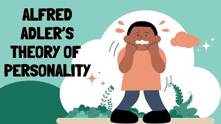 ALFRED ADLERS THEORY OF PERSONALITY Inferiority Complex Personal Goals Selffulfilment CBSE [upl. by Hanima]