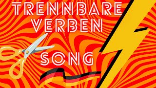 Trennbare Verben  Song [upl. by Nodearb]