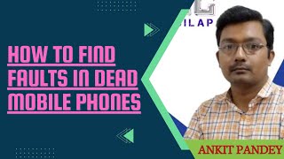 How to Find Faults in Dead Mobile Phones [upl. by Ecirted]