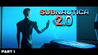 Living Large in SUBNAUTICA 20s Massive Update PT 1 [upl. by Air]