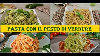 PASTA AL PESTO DI VERDURE 4 ricette [upl. by Fitting]