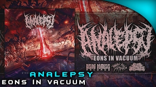 EONS IN VACUUM  Analepsy 2017 NEW ALBUM  ATROCITIES FROM BEYOND [upl. by Clarey]