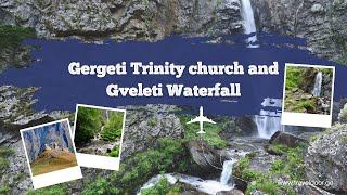 Gudauri  Gveleti Waterfall  Gergeti Trinity church tour 🌟 Highlights amp More 🚌 [upl. by Chev]