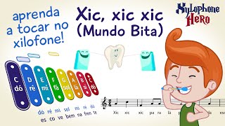 Xic xic xic  Mundo Bita  Como tocar no xilofone [upl. by Hurlow]