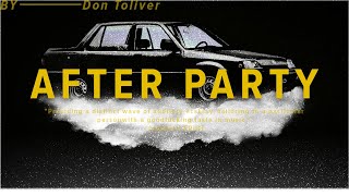 Don Toliver  After Party slowed  reverb [upl. by Luemas]