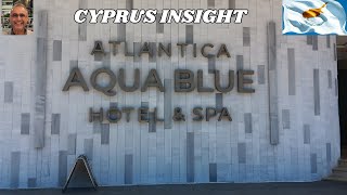 Atlantica Aqua Blue Protaras Cyprus  A Tour Around [upl. by Maia]