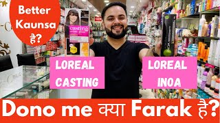 Loreal Casting Vs Loreal Inoa  Best Hair Colour in India [upl. by Niko]