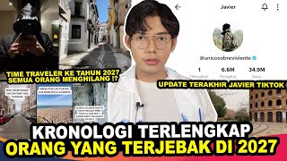 CERITA TERLENGKAP UPDATE TERAKHIR JAVIER TIKTOK TIME TRAVELER 2027 [upl. by Furtek]