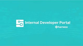 Harness Internal Developer Portal [upl. by Primaveria]