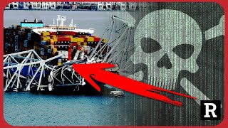 Baltimore Bridge was a CYBER ATTACK and an quotEconomic Nukequot against America  Redacted News [upl. by Bausch59]