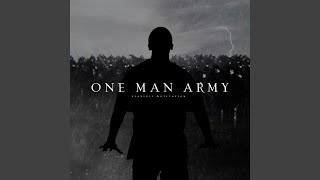 One Man Army [upl. by Yelsehc]