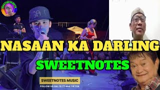 NASAAN KA DARLING COVER BY SWEETNOTES REACTION VIDEO [upl. by Deborath273]