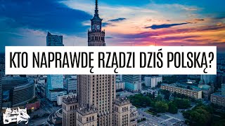 Kto NAPRAWDĘ rządzi dziś Polską [upl. by Endaira]