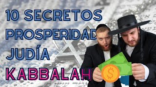 10 SECRETOS de la PROSPERIDAD JUDIA en la KABBALAH [upl. by Suk756]