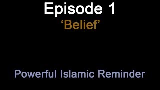 Things That Nullify Ones Islam  BELIEF  Episode 1 [upl. by Prud]