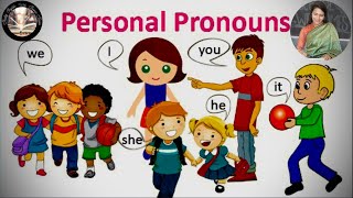 Personal Pronouns  Uses of Personal Pronouns  Examples and Exercises  How to Identify Pronouns [upl. by Ardehs]