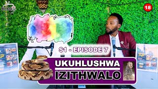 Ngihlushwa izilwane engazigcaba emzimbeni zingihlanyisa ngekhanda  UKUHLUSHWA IZITHWALO  S1  EP7 [upl. by Ahseiyk]