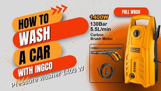 Full car wash by Ingco 1400 power washer l Outer body washing ingco washers carcare [upl. by Adnyleb822]