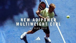 adidas padel  New Adipower Multiweight CTRL 2024 by Alex Ruiz  Official Spot [upl. by Annahsohs]