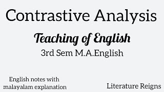 Contrastive Analysis Teaching of English 3rd Sem MAEnglish [upl. by Faro]