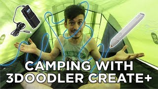 Camping with my 3Doodler Create 3D Pen  Simple Functional 3D Pen Projects [upl. by Iturhs]