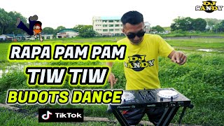 BUDOTS DANCE  Rapa Pam Pam  Tiw Tiw 2024  Dj Sandy Remix [upl. by Stutsman]