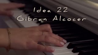 Idea 22  Gibran Alcocer Piano Cover  SHEET MUSIC [upl. by Winshell576]