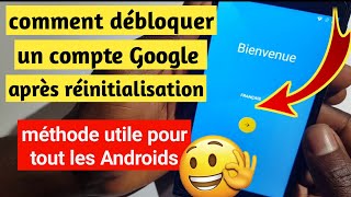 comment débloquer un compte google après réinitialisationméthode utile pour tout les Androids [upl. by Fonzie]