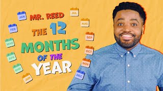 Months of the Year Song  Mr Reed  Songs for Kids [upl. by Itteb]