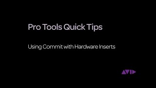 Pro Tools Quick Tips  Using Commit with Hardware Inserts [upl. by Gamali810]