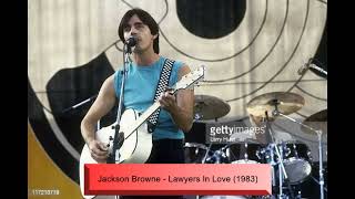 Jackson Browne  Lawyers In Love 1983 [upl. by Fedora]