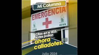 Citas del IESS 📞 antes y ahora 2024 📰 Mi columna antesydespues atencionalcliente iess [upl. by Witcher]