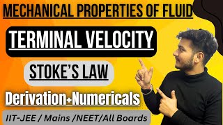 Lecture 8 Mechanical Properties of fluids  Terminal Velocity amp Stokes Law  Imp Numericals [upl. by Ernaldus]